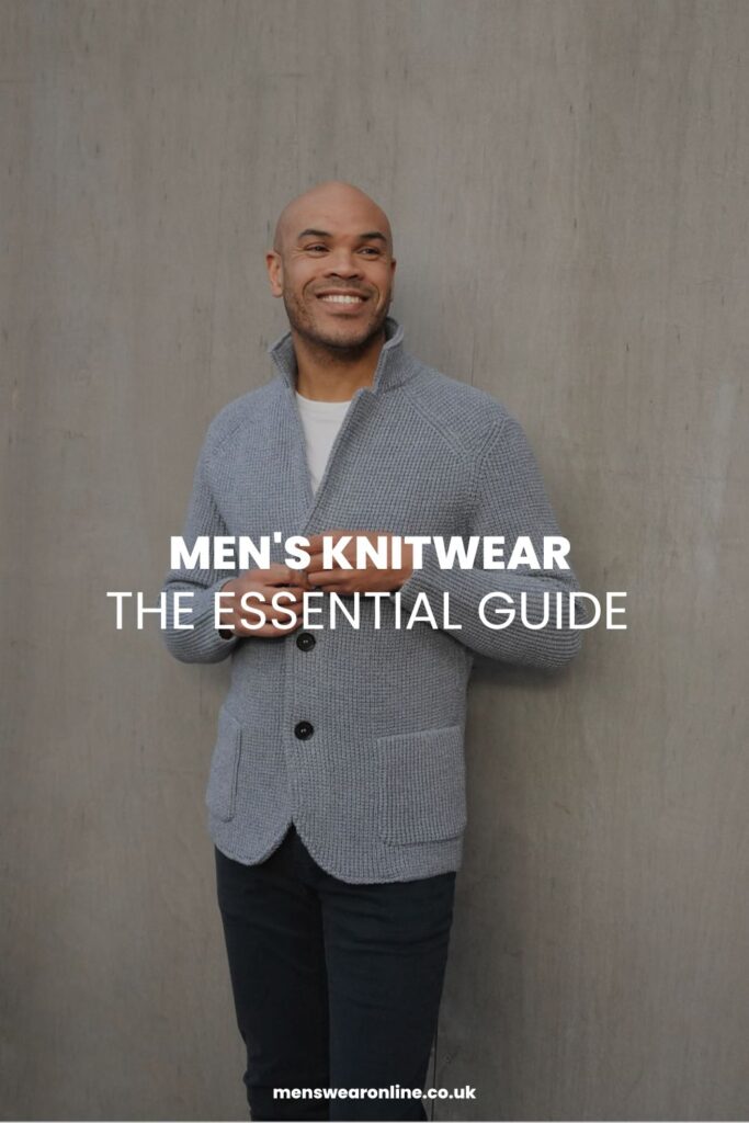 Men's Knitwear The Essential Guide
